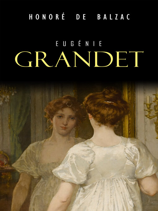 Title details for Eugénie Grandet by Honoré de Balzac - Available